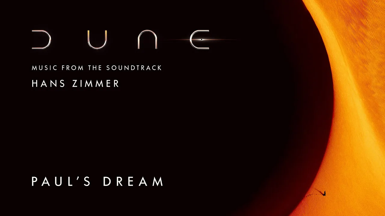 Dune Official Soundtrack | Paul's Dream – Hans Zimmer | WaterTower Dune Official Soundtrack | Paul's Dream – Hans Zimmer | WaterTower