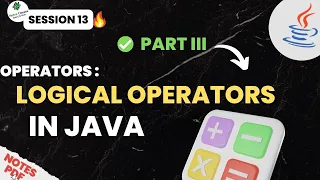 Session - 13 Logical Operators in JAVA Beginner To Professional Java Training