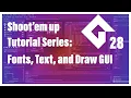 Lesson 28 Fonts Text and Draw GUI