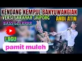 PAMIT MULEH KENDANG KEMPUL BANYUWANGI JARANAN VERSI JAIPONG ANDI ATIN