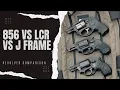 Best CCW Revolver Ruger LCR J Frame Taurus 856