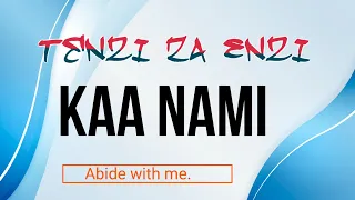 KAA NAMI ABIBE WITH ME  KAA NAMI ABIBE WITH ME