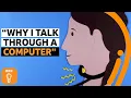 How to speak when you don t have a voice BBC Ideas