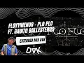 FloyyMenor - PLO PLO ft  Gabito Ballesteros (EXTENDED MIX DVK)