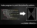PRINTING THE BUTTERFLY PATTERN USING C LANGUAGE LEGEND CREATZ