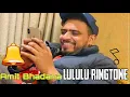 Lululu Ringtone Download - AMIT BHADANA
