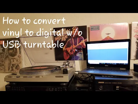 Download MP3 How to Record Vinyl Records to Digital Audio (MP3/WAV) Without A USB Turntable