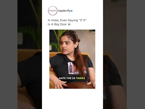 Nishu Tiwari Exposes The Reality Of Sex Education In Indian Schools #shorts #hauterrfly #viral