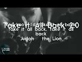 Judah & the Lion - Take It All Back 2.0 (Lyric Video) | I'd take it all back just to have you