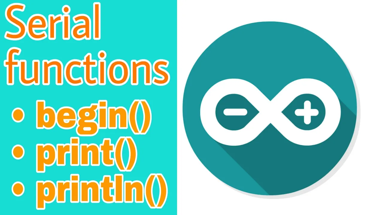Serial functions in arduino || basic serial functions in arduino || arduino programming -10
