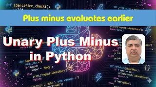 Unary Plus Minus in Python Explained