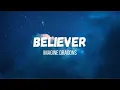 Imagine Dragons - Believer (instrumental w/ lyrics)