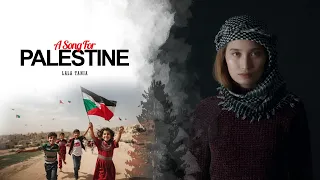 Download A SONG FOR PALESTINE | LALA TANIA | (NEW OFFICIAL MUSIC VIDEO) MP3