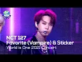 Download Lagu (ENG sub) NCT 127 - Favorite (Vampire) \u0026 Sticker [World is One 2021 CONCERT - 화제의 무대 다시보기]