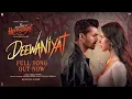 Download Lagu (Full Video) Deewaniyat Song - Ek Deewane Ki Deewaniyat | Vishal Mishra | Harshvardhan R, Sonam B, 