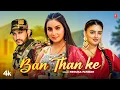 Download Lagu Ban Than Ke - Renuka Panwar, Feat. Manjeet Panchal, Divyanka Sirohi | New Haryanvi Video Song 2023