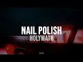 Holywatr — nail polish | Sub. español ( + lyrics )