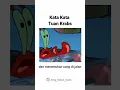 Download Lagu kata kata tuan Krabs #motivation #motivationalvideo #motivational #katakatabijak