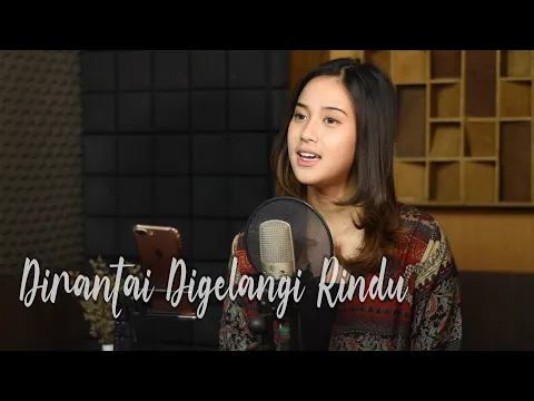 Download MP3 Dirantai Digelangi Rindu (Exist) - Syiffa Syahla Cover Bening musik