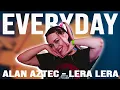 Download Lagu Alan Aztec - Everyday (feat. LERA LERA)