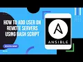 How to add user on remote servers using Bash script