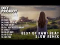 Download Lagu Cocok Untuk di Perjalanan !!! Best of Rawi Beat Volume 1 (Slow Remix Album)