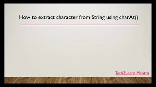 How to extract character from String using charAt method