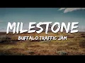 Buffalo Traffic Jam - Milestone