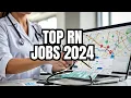 Best RN Jobs Near Me Local and Travel Positions 2024