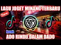 LAGU MINANG REMIX PARTY 2021