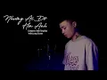 Download Lagu Nhường Ai Đó Hơn Anh - Hoàng Minh | Viết Long Cover | Anh vẫn thế vẫn mãi yêu em