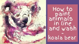 How to paint animals in line and wash - koala bear