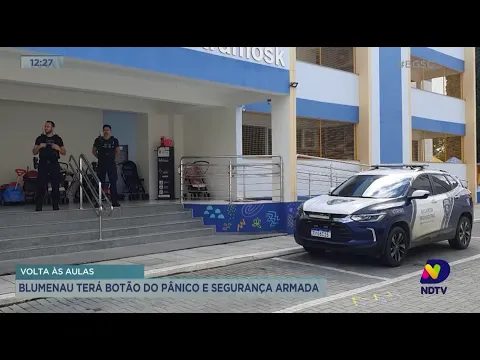 Volta às aulas: Blumenau terá botão do pânico e segurança armada
