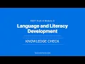 PECT PreK-4 Module 2 Language and Literacy Development Knowledge Check 100 Questions