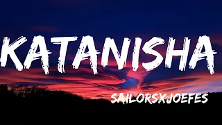 sailors ft joefes katanisha official lyrics video