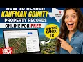 How to search Kaufman County property records online for free