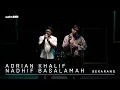 Download Lagu adriAND 21: Adrian Khalif \u0026 Nadhif Basalamah - Sekarang