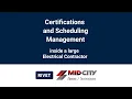 Certifications and Scheduling Management at Mid City Electric Technologies
