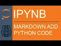 Jupyter Notebook Markdown How to Add and Format Python Code