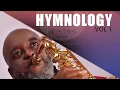 Download Lagu HYMNOLOGY....... VOL 1