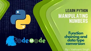 Function Chaining and Data Type Conversion in Python Type casting in python CodeMode