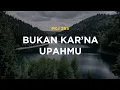 Download Lagu PKJ 265 Bukan Kar'na Upahmu