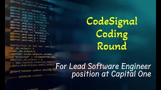 CodeSignal Technical Assessment For Lead Software Engineer Position At Capital One