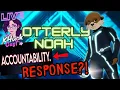 OtterlyNoah RESPONDS AND LEAKED CALLS