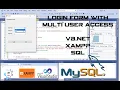 How to create multi user login form in vb net using Sql server database xampp Comment for src code