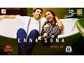 Download Lagu Enna Sona Remix By DJ RISHABH | Shraddha Kapoor | Aditya Roy Kapur | A.R. Rahman | Arijit Singh