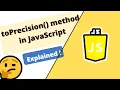 toPrecision method in JavaScript explained with all scenarios