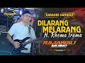Download Lagu DILARANG MELARANG - H . RHOMA IRAMA (KARAOKE) || RAJAWALI MUSIC PALEMBANG