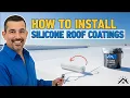 How to Install a Silicone Roof Coating Step-by-Step Guide