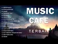 Download Lagu Lagu Cafe Santai - Akustik Terbaik 2023 - MESIN WAKTU